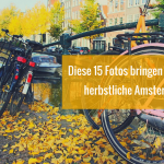 Herbst in Amsterdam: 15 Fotos + Infos für perfekte Herbststimmung
