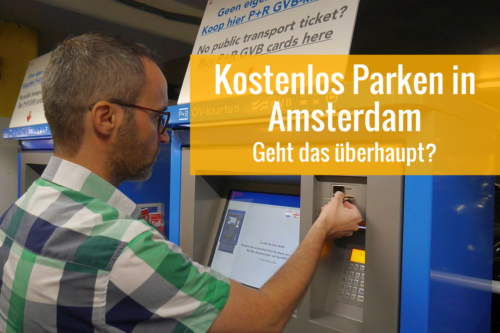 Parken Amsterdam: Kostenlos oder günstig